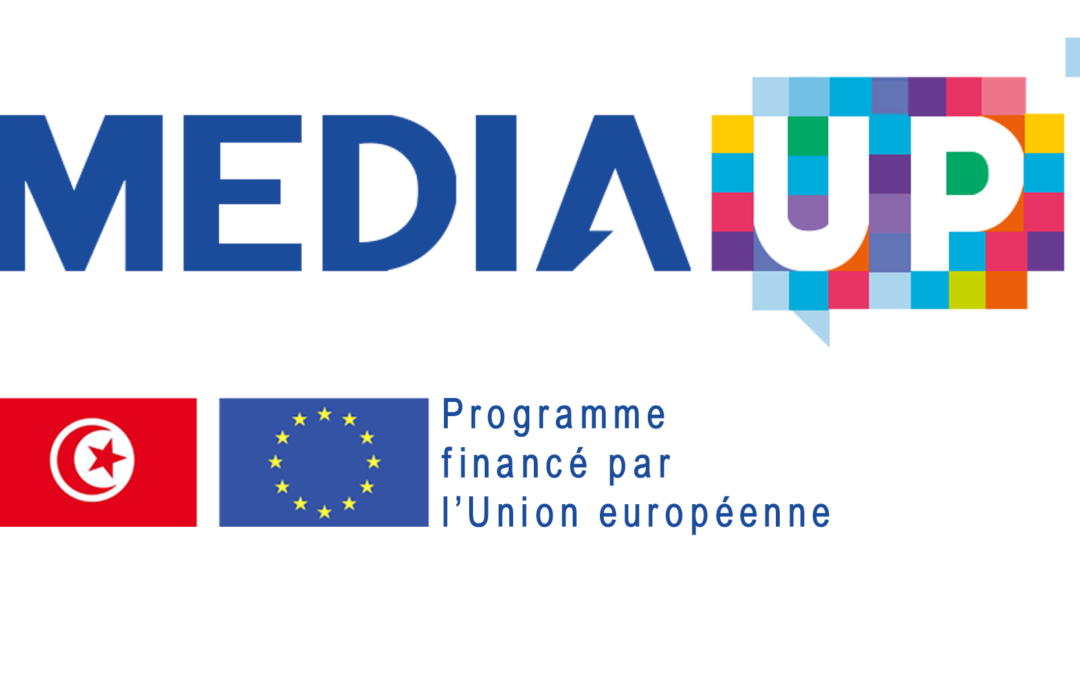 CAPJC – Programme d’Appui aux Médias en Tunisie MEDIA UP